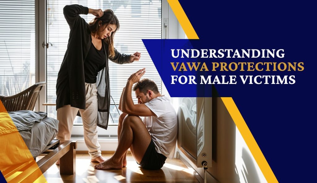Understanding VAWA Protections